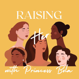 Podcast thumbnail for Raising Her