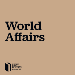 Podcast thumbnail for New Books in World Affairs
