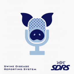 Podcast thumbnail for SDRS (Swine Disease Reporting System) Podcast