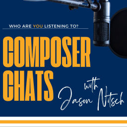 Podcast thumbnail for Composer Chats