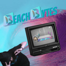 Podcast thumbnail for Beach Bytes presented by BeachBurnBob