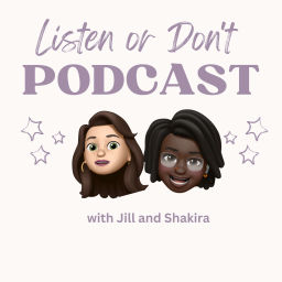 Podcast thumbnail for Listen or Don't Podcast