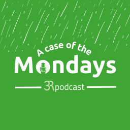 Podcast thumbnail for A Case of the Mondays