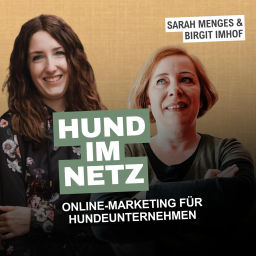 Podcast thumbnail for Hund im Netz - Online-Marketing für Hunde-Unternehmen