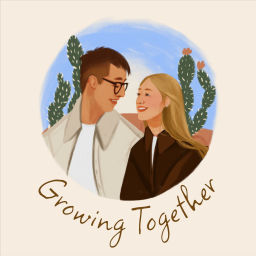 Podcast thumbnail for Growing Together