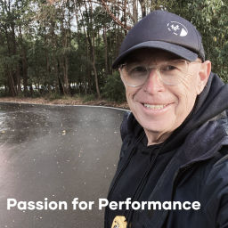 Podcast thumbnail for Passion For Performance