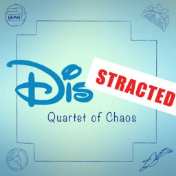 Podcast thumbnail for Distracted: Quartet of Chaos