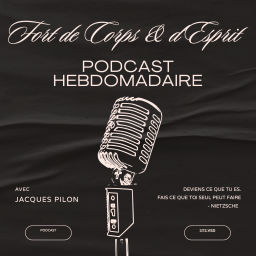 Podcast thumbnail for Fort de Corps & d'Esprit