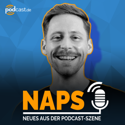 Podcast thumbnail for NAPS - Neues aus der Podcast-Szene