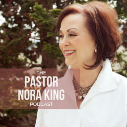 Podcast thumbnail for Pastor Nora King Podcast