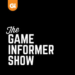 Podcast thumbnail for The Game Informer Show