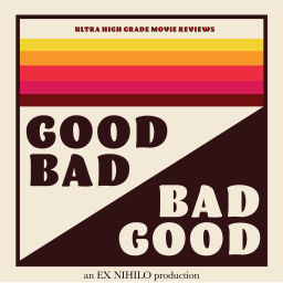 Podcast thumbnail for Good Bad Bad Good