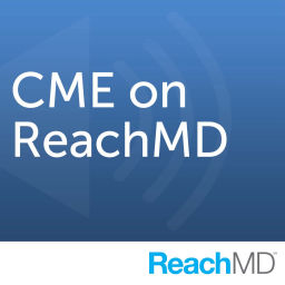 Podcast thumbnail for ReachMD CME