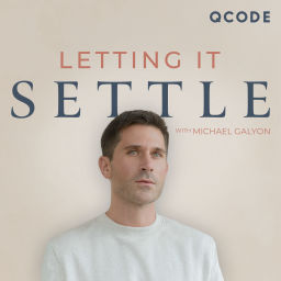 Podcast thumbnail for Letting It Settle with Michael Galyon