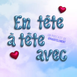 Podcast thumbnail for En tête à tête avec...