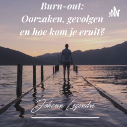 Podcast thumbnail for Burn-out: Oorzaken, gevolgen en hoe kom je eruit?