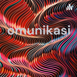 Podcast thumbnail for Komunikasi?
