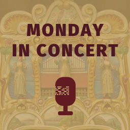 Podcast thumbnail for Monday in Concert