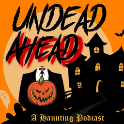 Podcast thumbnail for Undead Ahead