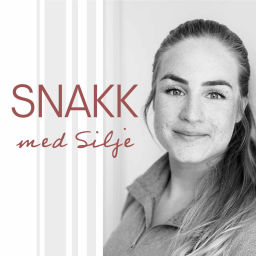Podcast thumbnail for Snakk med Silje