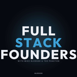 Podcast thumbnail for Full Stack Founders