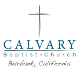 Podcast thumbnail for Calvary Baptist Church (Burbank, CA)