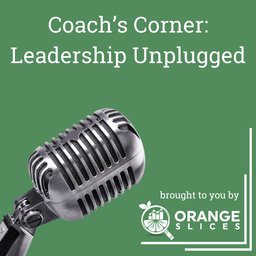 Podcast thumbnail for Coach’s Corner: Leadership Unplugged