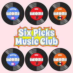 Podcast thumbnail for Six Picks Music Club