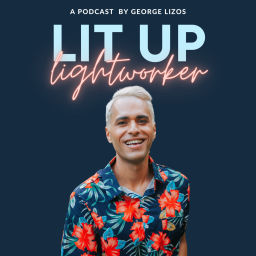 Podcast thumbnail for Lit Up Lightworker: Guidance for Empaths, Healers, and Spiritual Seekers