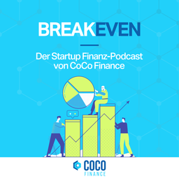 Podcast thumbnail for BREAKEVEN - Der Startup Finanz-Podcast von CoCo Finance