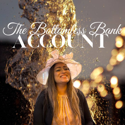 Podcast thumbnail for The Bottomless Bank Account