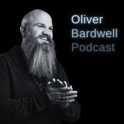Podcast thumbnail for Oliver Bardwell Podcast
