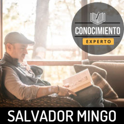 Podcast thumbnail for Salvador Mingo -Conocimiento Experto-