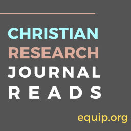 Podcast thumbnail for Christian Research Journal Reads