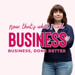 Podcast thumbnail for Now, that’s what I call Business.