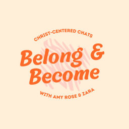 Podcast thumbnail for Belong & Become