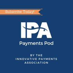 Podcast thumbnail for IPA Payments Pod
