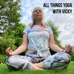 Podcast thumbnail for All things Yoga with Vicky
