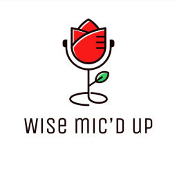 Podcast thumbnail for Wise Mic'd Up