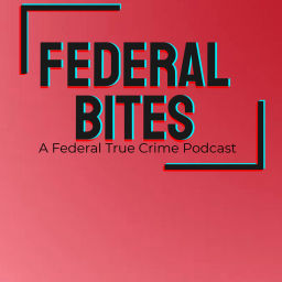 Podcast thumbnail for Federal Bites