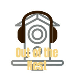 Podcast thumbnail for Out of the Nest