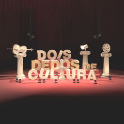 Podcast thumbnail for Dois Dedos de Cultura