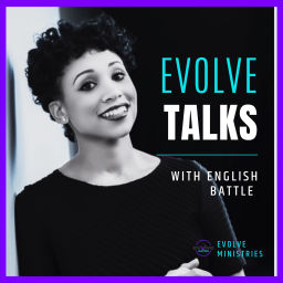 Podcast thumbnail for Evolve Talks