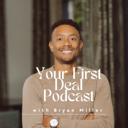 Podcast thumbnail for Your First Deal