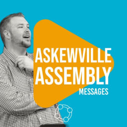 Podcast thumbnail for Askewville Assembly Sunday Sermon