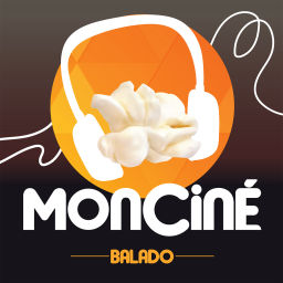 Podcast thumbnail for MonCiné Balado