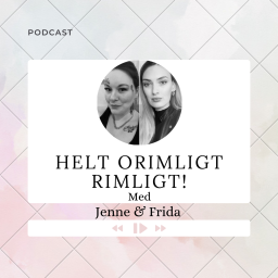 Podcast thumbnail for Helt orimligt rimligt