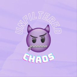 Podcast thumbnail for Unfiltered Chaos
