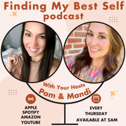 Podcast thumbnail for Finding My Best Self