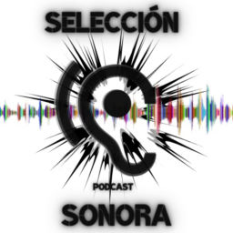 Podcast thumbnail for Selección Sonora
